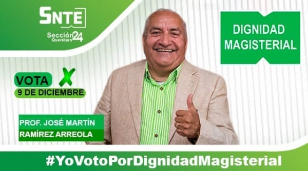 “Vota por el cambio, vota Dignidad Magisterial”: José Martín Ramírez Arreola