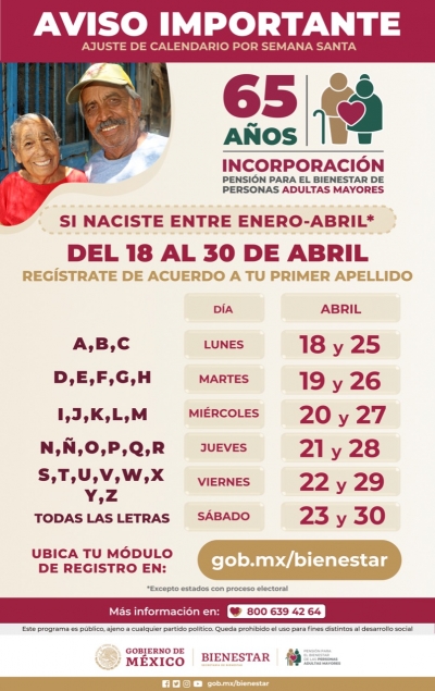 Este 18 de abril  Inicia incorporación a pensión para el bienestar de las personas adultas mayores